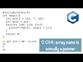 C 014 array name is actually a pointer
