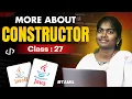 Java Programming 2025 Ep 27 More About Constructors in Java with Sample Program in Tamil