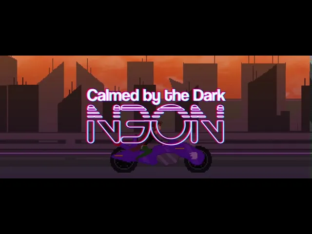 Calmed by the Dark Neon - Trailer