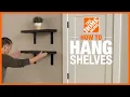 How to Hang Shelves DIY Projects The Home Depot
