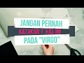 Download Lagu Jangan Pernah Katakan 7 Hal Ini pada VIRGO !!