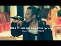 Lagu || Hirr Ho Solaju ||  Song  With Lyrics  || Akom Hipu Joseph || Official || Arunachal Pradesh ||