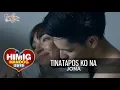 Lagu Tinatapos Ko Na- Jona | Himig Handog 2018 (Official Music Video) | The World Of A Married Couple OST