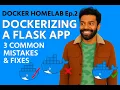 Docker Homelab Ep-2 - Dockerizing a Flask App 3 Common Mistakes Fixes