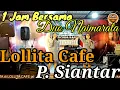 Download Lagu 1 Jam Bersama DUO NAIMARATA Di LOLLITA CAFE - P. SIANTAR || Jl. Gereja No. 115.