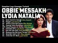 Lagu Obbie Messakh \u0026 Lydia Natalia – 10 Lagu Lawas Paling Menyentuh Hati