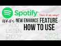 Spotify How to use new enhance recommendation - Enjoy Listen and Add Playlist
