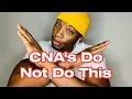 3 Mistakes CNA s Should Never Make
