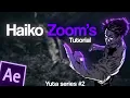 Zooms like HAIKO in After Effects | tutorial
