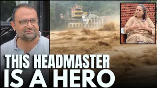 NEPAL FLOOD HORROR I THIS HEADMASTER SAVED 900 CHILDREN'S LIVES I "I SAT & CRIED.." I Barkha