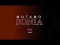 Download Lagu Motamo - SONIA (Gnadza 2)