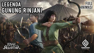 Legenda Gunung Rinjani | Cerita Rakyat Lombok | Kisah Nusantara