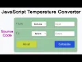 JavaScript Simple Projects for Beginners - Temperature Calculator With Source Code