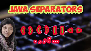Java Programming 19 - Separators Java Punctuators Java by Sudha