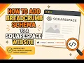 How to Add Breadcrumb Schema to a Squarespace Website