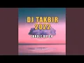 Download Lagu DJ TAKBIR 2022 JUNGLE DUTCH