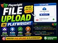 Playwright Tutorial 13 File Upload and path fixture in Playwright