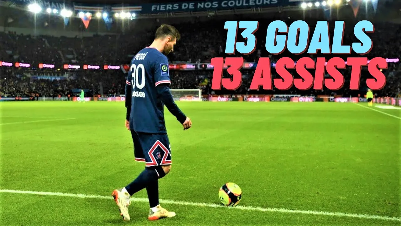 Lionel Messi - All 13 Goals & 13 Assists 2021/22
