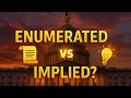 Powers of Congress Explained Enumerated vs Implied Impeachment Process