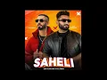 Lagu SAHELI - sultaan | savi kahlon | JASPREET BEEBA BOY
