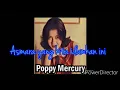 Download Lagu POPPY MERCURY   \