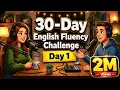 Day 1 Speak English in 30 Days 99 Sentences Shadowing Practice English Podcast