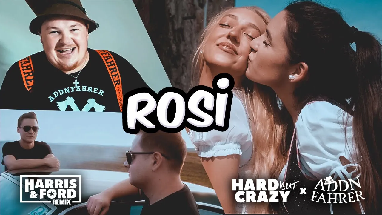 Hard But Crazy x Addnfahrer - Rosi (Harris & Ford Remix)