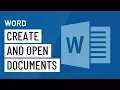 Word Creating and Opening Documents