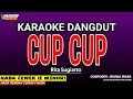 Download Lagu CUP CUP KARAOKE DANGDUT - RITA SUGIARTO