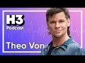 Theo Von - H3 Podcast