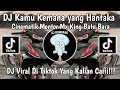 Download Lagu DJ KAMU KEMANAN YANK HANTAKA X WENABEST GAK USAH BELAGU SOUN CINEMATIK MX KING BATU BARA VIRAL 2024!