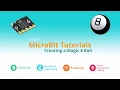 Create a magic 8 ball program using a MicroBit