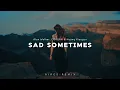 Download Lagu DJ Slow Remix - Sad Sometimes (Aires Remix)