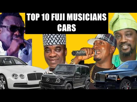 Download MP3 10 Fuji musicians and their EXOTIC cars | PRICE | Model  #oganlapasuma #pasuma #wasiuayinde