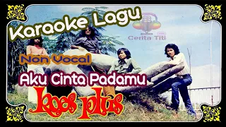 aku cinta padamu koes plus karaoke tanpa vocal