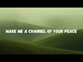 Lagu Make Me a Channel of Your Peace - piano instrumental hymn with lyrics