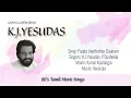 Download Lagu Paada Vanthathor Gaanam - K.J.Yesudas, P.Susheela