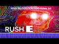 RUSH E WITH 50 000 000 000 NOTES Without Note Counter