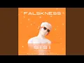 Download Lagu FALSKNESS