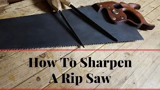 How To Sharpen A Ripsaw Pannel Hand Saw 