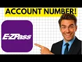 How To Find E-ZPass Account Number How To Get Your EZPass Account Number Step By Step 2026