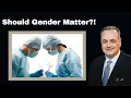 Does The Gender Of My Plastic Surgeon Really Matter