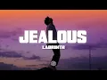 Download Lagu Labrinth - Jealous (Letra/Lyrics)