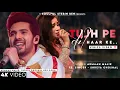 Download Lagu Tujh Pe Dil Haar Ke (Lyrics) Armaan Malik | Shreya Ghoshal, Amaal M | Sultan Of Delhi |New Song 2023