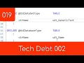 019 - Tech Debt 002
