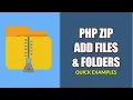 How To Add Files Folders In PHP ZIP