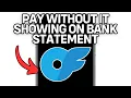 How To Pay For Onlyfans Without It Showing On Bank Statement Full Guide 2025