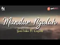 Download Lagu Mundur Ngalah - Yeni Inka (LIRIK)