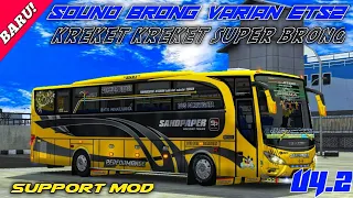 Download UPDATE BUSSID V4.2 SOUND BRONG VARIAN ETS2 KREKET KREKET SUPPORT MOD || KODENAME BUSSID V4.2 MP3