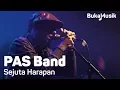 Download Lagu PAS Band - Sejuta Harapan | BukaMusik